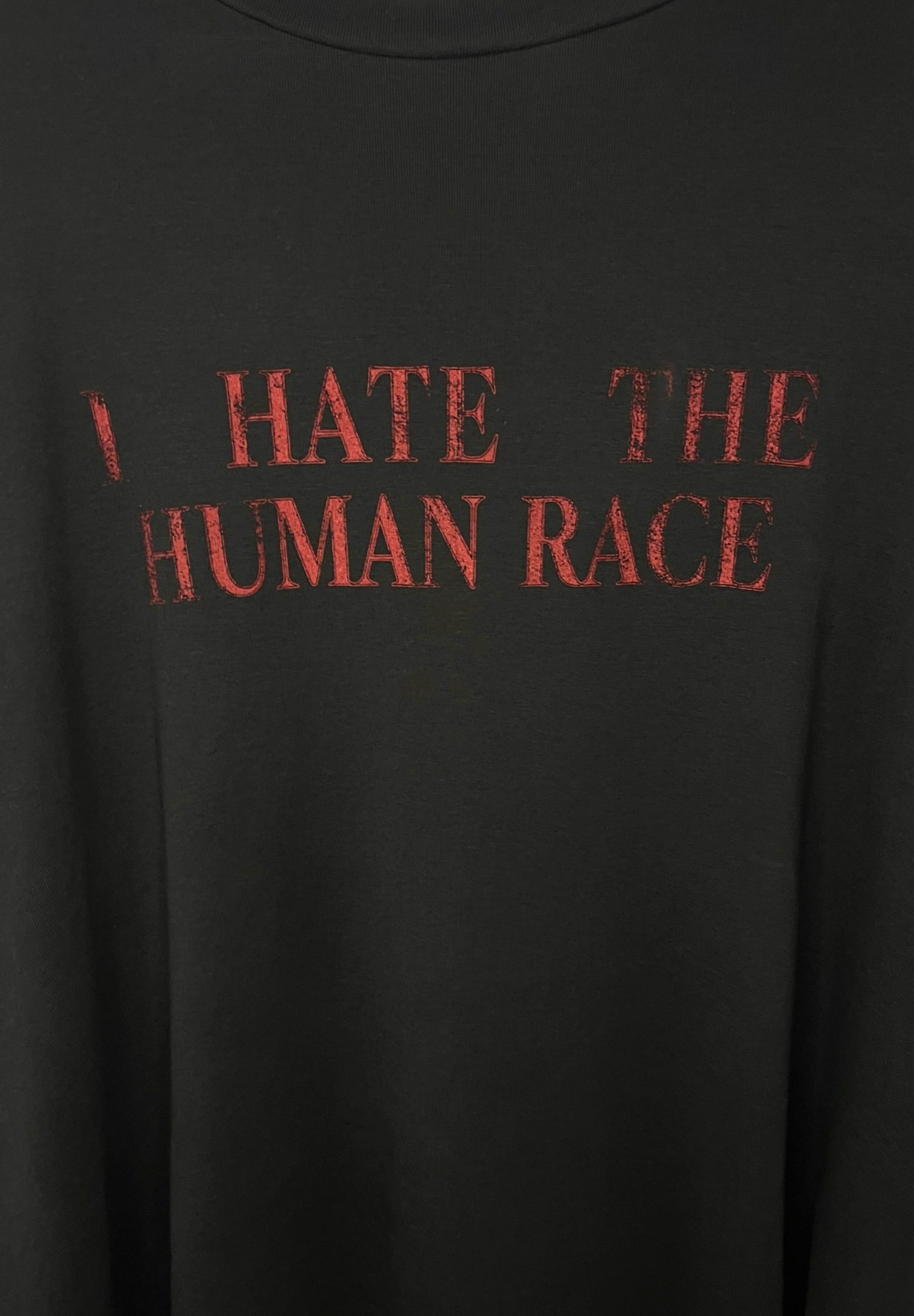 I HATE THE HUMAN RACE